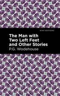 Bokomslag för "The Man With Two Left Feet and Other Stories"