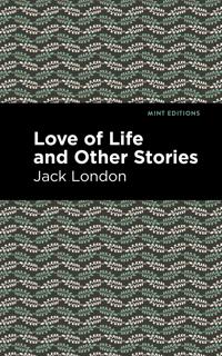 Bokomslag för "Love of Life and Other Stories"