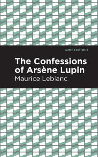 Bokomslag for "The Confessions of Arsene Lupin"