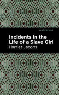 Bokomslag för "Incidents in the Life of a Slave Girl"