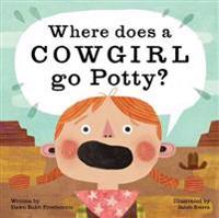Kirjan kansi "Where Does a Cowgirl Go Potty?"