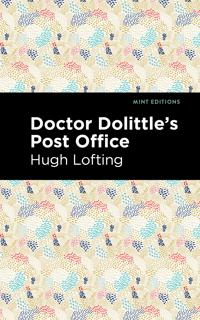 Kirjan kansi "Doctor Dolittle's Post Office"