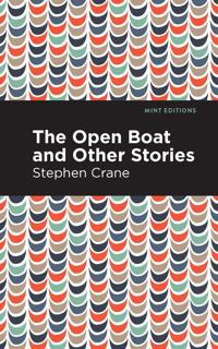 Kirjan kansi "The Open Boat And Other Stories"