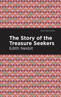 Bokomslag för "The Story of the Treasure Seekers"