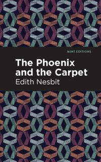 Mint Editions (The Children''s Library)
