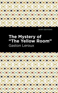 Bokomslag för "The Mystery of the "Yellow Room""