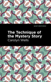 Kirjan kansi "The Technique of the Mystery Story"