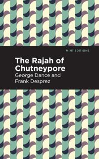 Rajah of Chutneypore