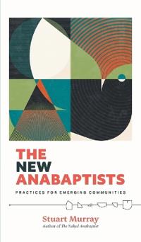 Bokomslag for "The New Anabaptists"