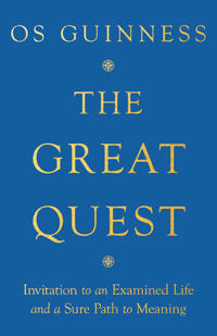 The Great Quest – Invitation to an Examined Life and a Sure Path to Meaning
