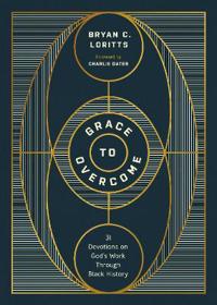 Grace to Overcome