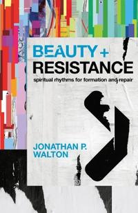 Beauty and Resistance