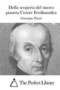 Della scoperta del nuovo pianeta Cerere Ferdinandea