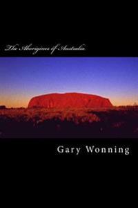 The Aborigines of Australia: A Small Town Traveler Returns to Oz