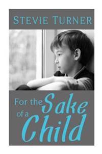For the Sake of a Child