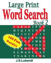 Large Print Word Search Book 2