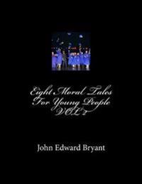 Eight Moral Tales For Young People