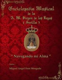 NAVEGANDO MI ALMA - Marcha Procesional: Partituras para Agrupacion Musical