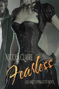 Fearless (Scarlet Suffragette, Book 1)