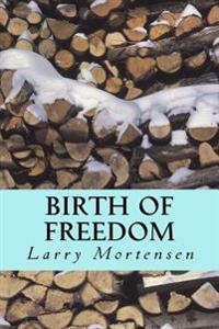 Birth of Freedom