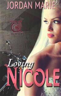 Loving Nicole: Savage Brothers MC