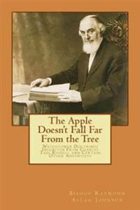 The Apple Doesn't Fall Far From the Tree: Watchtower Doctrines Inherited From Charles Taze Russell and Certain Other Adventists