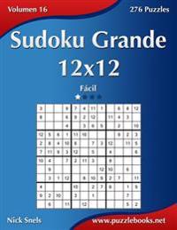 Sudoku Grande 12x12 - Fácil - Volumen 16 - 276 Puzzles