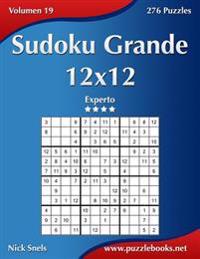 Sudoku Grande 12x12 - Experto - Volumen 19 - 276 Puzzles
