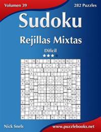 Sudoku Rejillas Mixtas - Difícil - Volumen 39 - 282 Puzzles