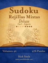 Sudoku Rejillas Mixtas Deluxe - De Fácil a Experto - Volumen 42 - 476 Puzzles