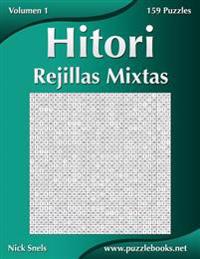 Hitori Rejillas Mixtas - Volumen 1 - 159 Puzzles