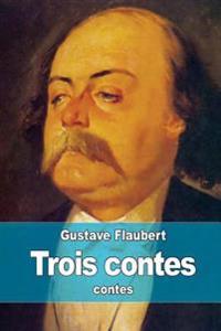 Trois Contes