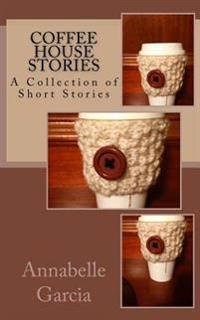 Coffee House Stories