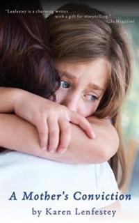 A Mother's Conviction