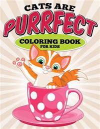Cats are purrfect!