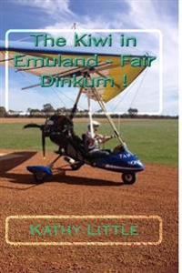The Kiwi in Emuland - Fair Dinkum !