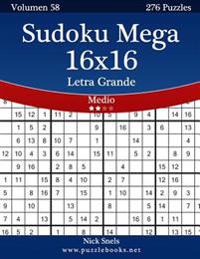 Sudoku Mega 16x16 Impresiones con Letra Grande - Medio - Volumen 58 - 276 Puzzles