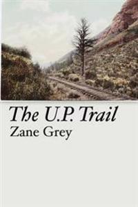 The U.P. Trail