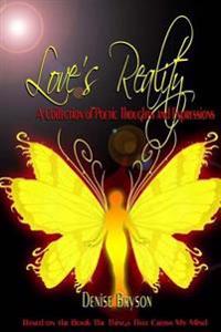 Love's Reality: Based on The Things That Cross My Mind