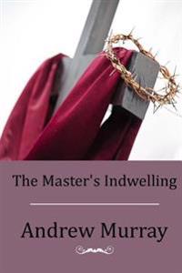 Bokomslag for "The Master's Indwelling"