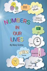 Numbers in Our Lives: A K-1 mathematics workbook