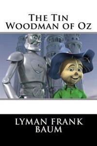 The Tin Woodman of Oz