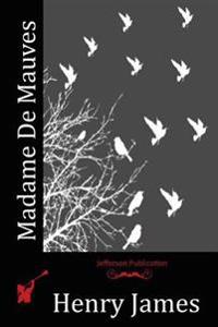 Madame De Mauves