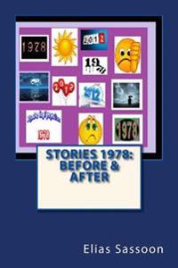 Stories 1978: bEFORE & aFTER: Fiction