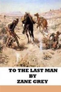 Bokomslag for "To the Last Man"