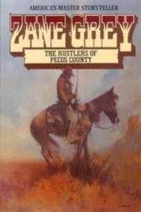 Bokomslag for "The Rustlers of Pecos County"