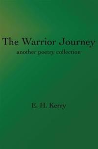 The Warrior Journey: another poetry collection