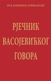 Rjecnik Vasojevickog Govora