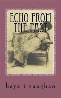 Echo From the Past