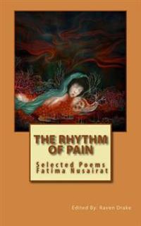 The Rhythm of Pain